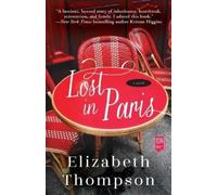 Elizabeth Thompson Lost in Paris (Tascabile)