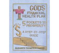 Elizabeth Thompson Parker God's Financial Health Plan (Tascabile)