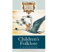 Elizabeth Tucker Children's Folklore (Copertina rigida)