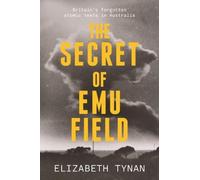 Elizabeth Tynan The Secret of Emu Field (Tascabile)