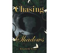 Elizabeth Tyson Chasing Shadows (Tascabile)