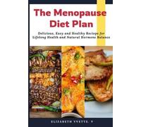 Elizabeth V Yvette The Menopause Diet Plan (Tascabile)
