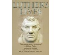 Elizabeth Vandiver Ralph Keen Thomas D. Frazel Luther's Lives (Tascabile)