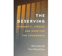 Elizabeth Vartkessian The Deserving (Copertina rigida)