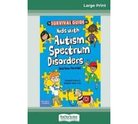 Elizabeth Verco The Survival Guide for Kids with Autism Spectrum Dis (Tascabile)