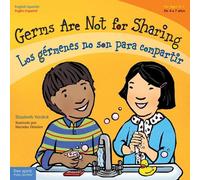 Elizabeth Verdi Germs Are Not for Sharing / Los gérmenes no son para (Tascabile)