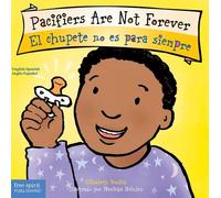 Elizabeth Verdi Pacifiers Are Not Forever / El chupete no es (Libro di cartone)