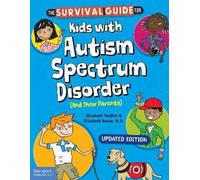 Elizabeth Verdi The Survival Guide for Kids with Autism Spectrum Dis (Tascabile)
