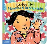 Elizabeth Verdick Bye-Bye Time / Momento de la despedida (Libro di cartone)