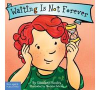 Elizabeth Verdick Waiting Is Not Forever Board Book (Libro di cartone)