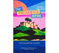 Elizabeth Von A The Enchanted April (Pocketbook Classics Unabridged (Tascabile)