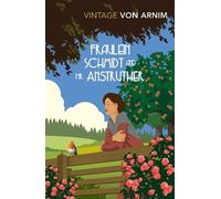 Elizabeth Von Arnim Fraulein Schmidt and Mr Anstruther (Tascabile)