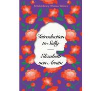 Elizabeth von Arnim Introduction to Sally (Tascabile)