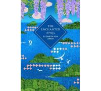 Elizabeth Von Arnim The Enchanted April (Copertina rigida)