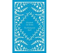 Elizabeth von Arnim The Enchanted April (Copertina rigida)