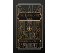Elizabeth Von Arnim The Enchanted April (Tascabile)