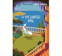 Elizabeth Von Arnim The Enchanted April (Tascabile)
