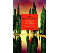 Elizabeth Von Arnim The Enchanted April (Tascabile)