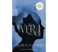 Elizabeth Von Arnim Vera (Warbler Classics Annotated Edition) (Tascabile)