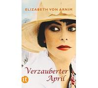 Elizabeth von Arnim Verzauberter April (Tascabile)