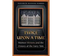 Elizabeth Wanning Harries Twice upon a Time (Tascabile)