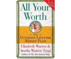 Elizabeth Warren Amelia Warren Tyagi All Your Worth (Tascabile)