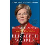 Elizabeth Warren This Fight Is Our Fight (Tascabile)
