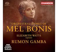 Elizabeth Watts; BBC Scottish Symphony Orchestra; Rumon Gamba - Mel Bonis: Orchestral Works