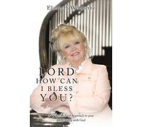 Elizabeth Weatherby Lord, How Can I Bless You? (Tascabile)