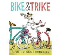 Elizabeth Weiss Verdick Bike & Trike (Copertina rigida)