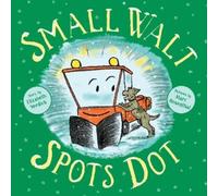 Elizabeth Weiss Verdick Small Walt Spots Dot (Copertina rigida)