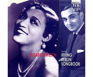 Elizabeth Welch Sings the Irving Berlin Songbook (CD) Album