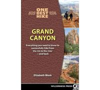Elizabeth Wenk One Best Hike: Grand Canyon (Tascabile) One Best Hike
