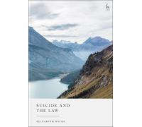 Elizabeth Wicks Suicide and the Law (Tascabile)