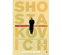 Elizabeth Wilson Shostakovich: A Life Remembered (Tascabile)