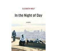 Elizabeth Wolf In the Night of Day (Tascabile)