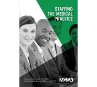 Elizabeth Woodcock Deborah Walker Keega Staffing the Medical Practic (Tascabile)