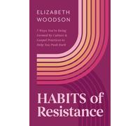 Elizabeth Woodson Habits of Resistance (Tascabile)