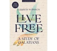 Elizabeth Woodson Live Free - Bible Study Book With Video Access (Tascabile)