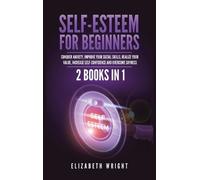 Elizabeth Wright Self-Esteem for Beginners (Copertina rigida)