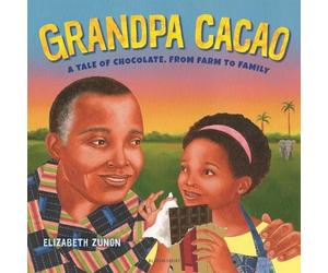 Elizabeth Zunon Grandpa Cacao (Copertina rigida)