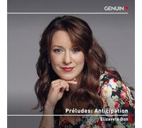 Elizaveta Don - Preludes: Anticipation (Works by Claude Debussy, Dmitri Shostakovich, Frank Martin)