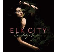 Elk City - Everybody's Insecure