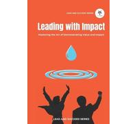 Elka Schrijver Peter Lijnse Leading with Impact (Tascabile) Lead and Succeed