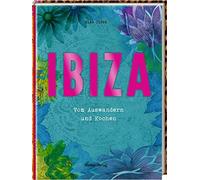 Elke Clörs Simone Ruths Ibiza: Vom Auswandern und Kochen (Copertina rigida)