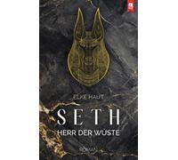 Elke Haut Seth: Herr der Wüste: Roman (Tascabile)