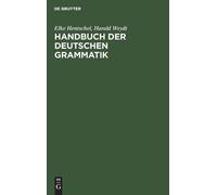 Elke Hentschel Harald Weydt Handbuch Der Deutschen Grammatik (Copertina rigida)