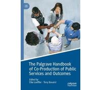 Elke Loeffler The Palgrave Handbook of Co-Production of Public Servi (Tascabile)