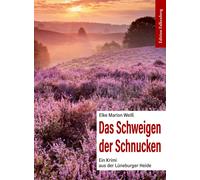 Elke Marion Wei Das Schweigen der Schnucken: Ein Krimi aus der Lüneb (Tascabile)