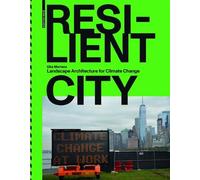 Elke Mertens Resilient City (Tascabile)
